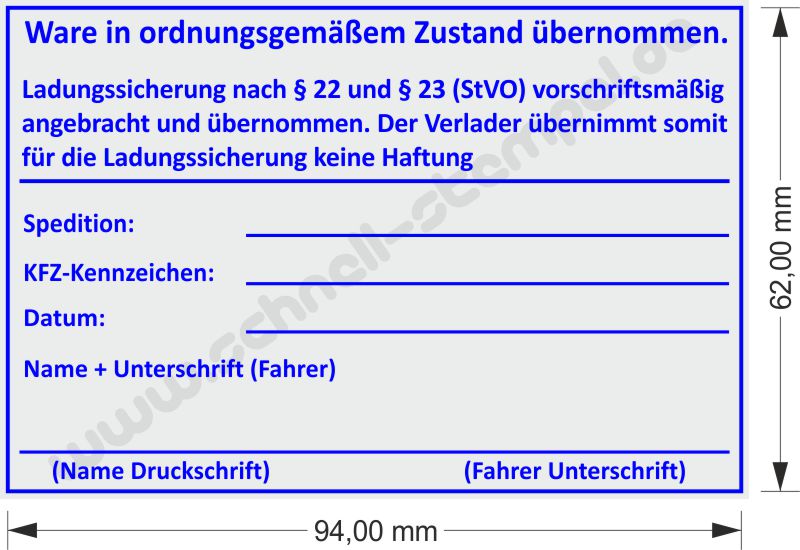 Stempel Ladungssicherung vorschriftsmäßig angebracht und übernommen Stempel Ladungssicherung vorschriftsmäßig angebracht und übernommen