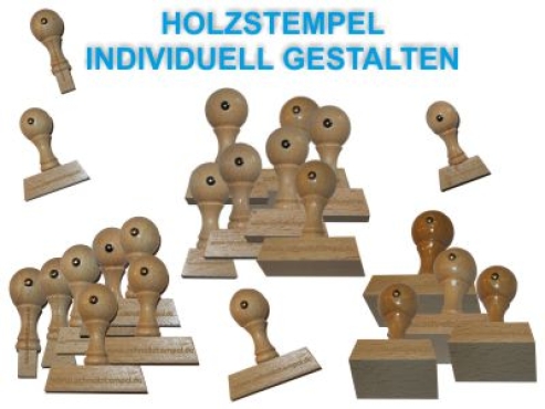 HOLZSTEMPEL INDIVIDUELL GESTALTEN