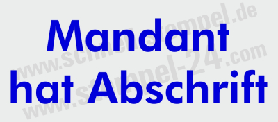 Stempel Mandant hat Abschrift • 5200