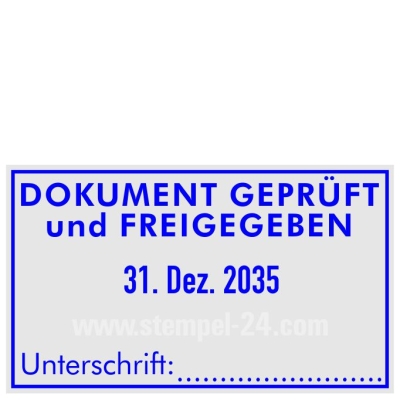 DOKUMENT GEPRÜFT und FREIGEGEBEN mit Unterschrift • Trodat Professional 5460 •